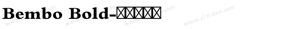Bembo Bold字体转换